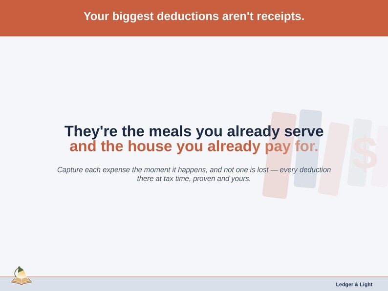 Typographic slide, no screenshot: “They’re the meals you already serve and the house you already pay for” — about the child care costs that go unrecorded, and the deductions that go with them.