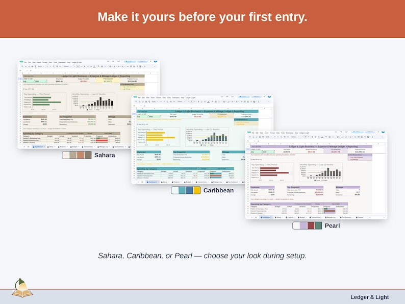 The same online business Expense & Mileage Ledger + Reporting Dashboard shown three times in Sahara, Caribbean, or Pearl — the color choice made once, during setup.