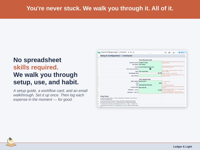 The Expense & Mileage Ledger’s Setup tab on a laptop, walking a contractor owner through first-time setup step by step. A setup guide, a workflow card, and an email walkthrough. Set it up once. Then log each expense in the moment — for good.