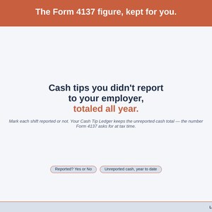 A statement slide on cash tips not reported to an employer, totaled all year as the figure Form 4137 asks for.