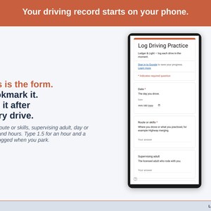 The Log Driving Practice form on a phone: date, route or skills, supervising adult, day or night, hours driven and a link to the signed log.