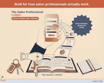 May include: A graphic illustration titled The Salon Professional Ledger featuring a smartphone, a hair dryer, a set of keys, and an open ledger book. Text includes Built for how salon professionals actually work, Expense & Mileage Ledger + Reporting, Every Deduction. Sharing the Clarity, and Tax season, sorted.