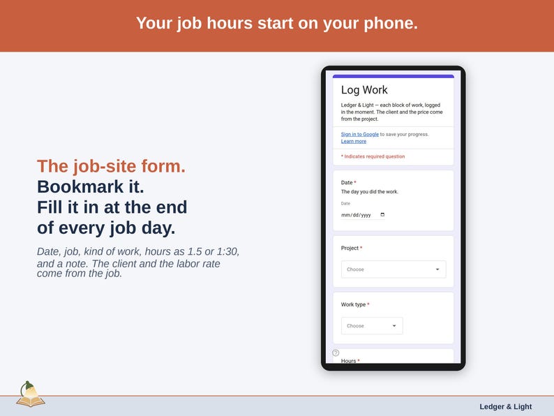 The Log Work form on a phone: date, project, work type, hours as 1.5 or 1:30, and a note.