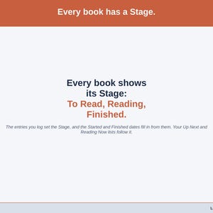 A statement slide on Stage: To Read, Reading or Finished, set by the entries you log.