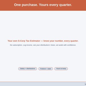 Closing slide, captioned salary + distributions, federal + state, yours to keep — one purchase, no subscription, and a quarterly number to set money aside against.