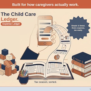 Title slide for the Child Care Ledger — “Expense Ledger” set over illustrated child care objects on a desk. Expenses, mileage, and tax-ready reporting — with the categories you actually use.