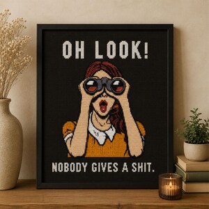Oh Look Nobody Gives A Shit Cross Stitch Pattern PDF