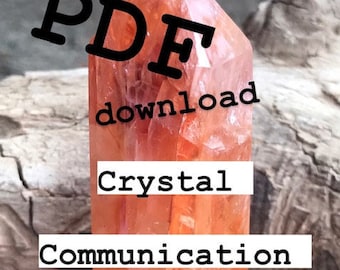 Crystal Communication Tutorial Article Connecting with Crystals