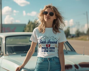 F*ck Around & Find Out Vintage Tee