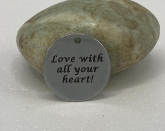 Personalized Stainless Steel Charm: Love With All Your Heart (20mm)
