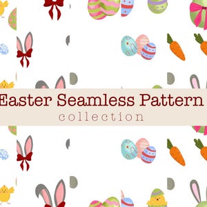 May include: A white background with a repeating pattern of Easter-themed illustrations. The pattern includes Easter eggs, carrots, bunny ears with bows, chicks, and bunny faces. The text "Easter Seamless Pattern Collection" is displayed in a banner.