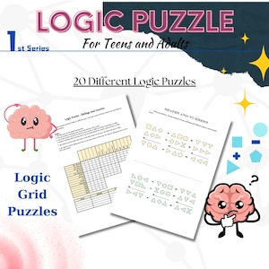May include: A colourful illustration of a brain character with the text "Logic Puzzle" in a large font. The text "1st Series" is below the title. The text "For Teens and Adults" is below the series number. The text "20 Different Logic Puzzles" is below the title "For Teens and Adults". The image shows two logic puzzles, one with a grid and the other with shapes and numbers. The text "Logic Grid Puzzles" is below the grid puzzle.