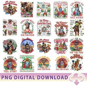 May include: A selection of vibrant PNG digital download designs showcasing characters from The Muppet Christmas Carol. Each design incorporates text like "Merry Christmas", "I'm Here to Tell Story", and "And I Am Here For The Food".