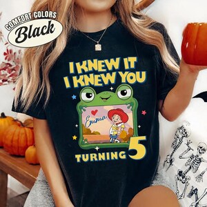 Custom LilyPad Toy Story 5 Birthday Shirt, I Knew It I Knew You Tee, You've Got A Friend In Me, Disneyland Toy Story Family Matching Tee image 3