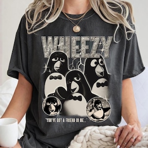 Disneyland Toy Story Wheezy Comfort Colors Shirt, Magic Kingdom Matching Family Tee, You've Got A Friend In Me, Disneyland Toy Story Shirt image 1