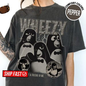 Disneyland Toy Story Wheezy Comfort Colors Shirt, Magic Kingdom Matching Family Tee, You've Got A Friend In Me, Disneyland Toy Story Shirt image 3