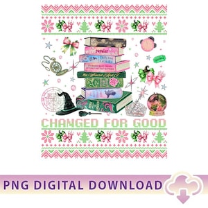 Könnte beinhalten: Ein digitales Design mit einem Stapel Bücher, einem Hexenhut und einer Schneekugel. Die Bücher tragen Titel wie "Popular" und "Defying Gravity". Das Design enthält den Text "CHANGED FOR GOOD" und ist von einem rosa-grünen Muster umrahmt.