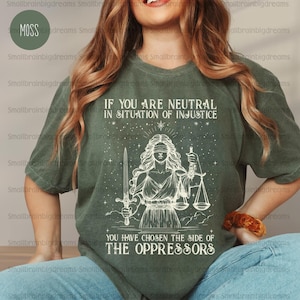 If You Are Neutral In Situations Of Injustice You Have Chosen The Side Of The Oppressor PNG, Liberal Feminist Human Rights PNG Fight Fascism