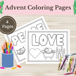 May include: Four black and white coloring pages with the words "Peace", "Love", and "Joy" and a manger scene. The pages are surrounded by colored pencils.