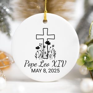 Pope Leo XIV Ornament, The First American Pope, Catholic Christmas Gift, Papal Keepsake, Religious Gift, Vatican Collectible, Holy Father