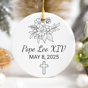 Pope Leo XIV Ornament, The First American Pope, Catholic Christmas Gift, Papal Keepsake, Religious Gift, Vatican Collectible, Holy Father