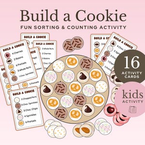 May include: A set of 16 activity cards for kids, featuring a cookie-themed sorting and counting game. The cards have colorful illustrations of different cookie ingredients, such as cherries, raisins, pretzels, and chocolate chips. The cards are labeled "Build a Cookie" and include instructions for the game. The game is designed to help children learn about sorting, counting, and matching.