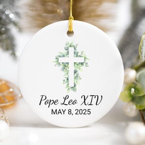 Pope Leo XIV Ornament, The First American Pope, Catholic Christmas Gift, Papal Keepsake, Religious Gift, Vatican Collectible, Holy Father