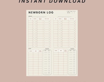 May include: Printable newborn log with sections for feeding, sleep, and diaper changes. The log includes columns for time, nursing, bottle, pump (oz), start, end, total hours, time, wet, and a check box.
