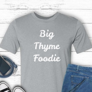 Foodie Shirt - Funny Food Lover Tee, Culinary Humor Apparel, Gourmet Enthusiast Gift, Chef Cooking Pun Shirt, Foodie Fashion, Kitchen Wear
