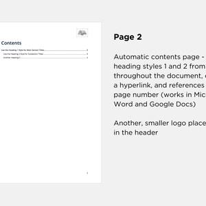 May include: A page from a document with the title "Contents" and a list of headings. The page number "2" is at the bottom of the page. The text on the right side of the page reads "Automatic contents page - pulls heading styles 1 and 2 from throughout the document, creates a hyperlink, and references the page number (works in Microsoft Word and Google Docs) Another, smaller logo placeholder in the header."