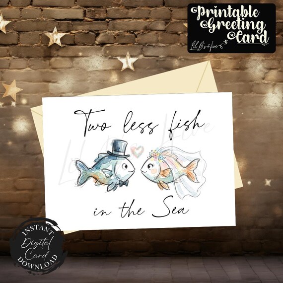 Two Less Fish Wedding Printable Card