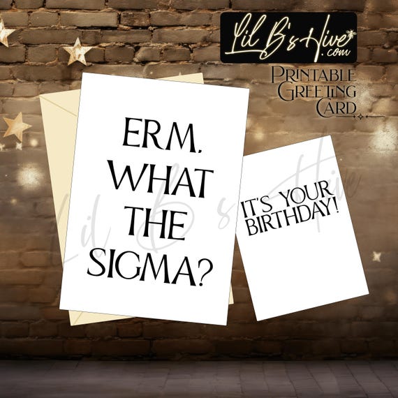 Sigma Birthday Printable Card