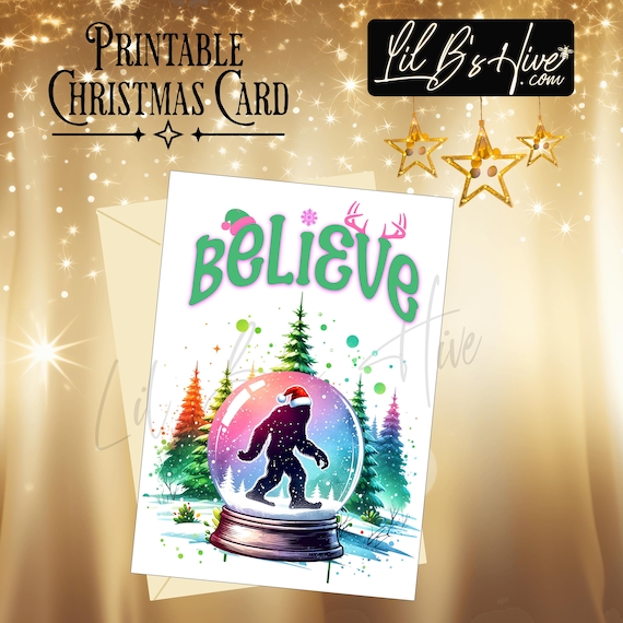 Believe Big Foot Snow Globe Printable Christmas Card
