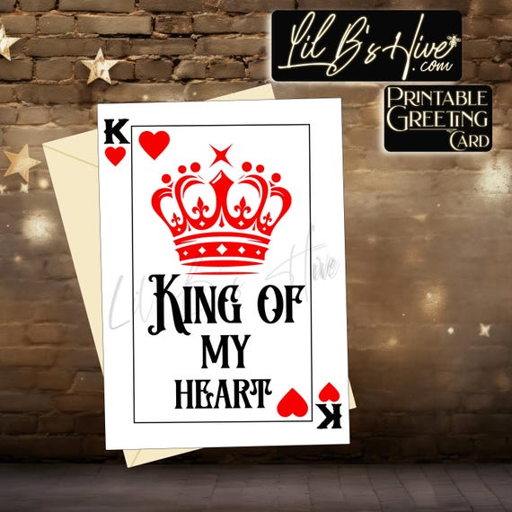 King of my Heart Printable Card