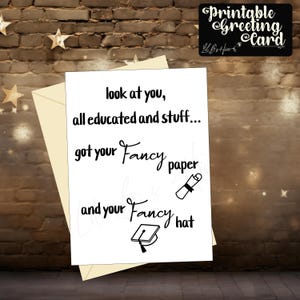 Tarjeta de felicitación imprimible "Mírate, graduado" / Descarga digital divertida / Tarjeta de graduado de secundaria / universidad / Último año / Educación