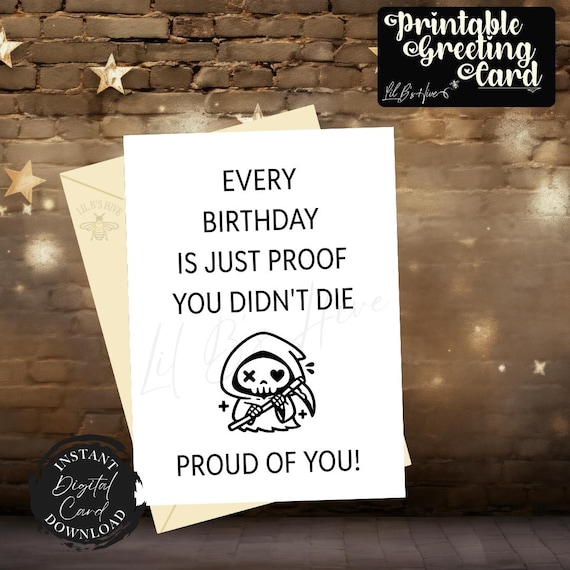 Birthday Proof Printable Greeting Card