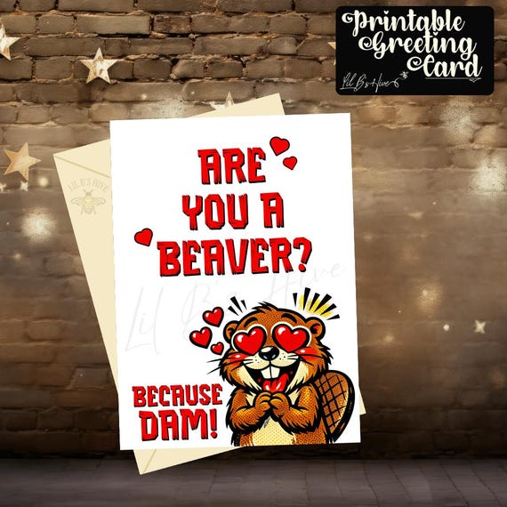 Are You a Beaver Valentine's Day Printable Card
