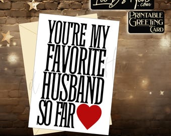 Funny Favorite Husband Card: Printable Anniversary Card (Digital Download)