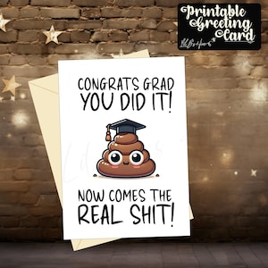 Afdrukbare wenskaart You Did It afstuderen | Digitale download | Middelbare school | College afgestudeerde kaart | Seniorjaar | Echte sh*t