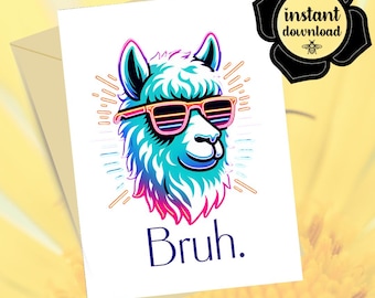 Bruh Birthday Card | Gen Z Humor, Llama Pun (Digital Download)