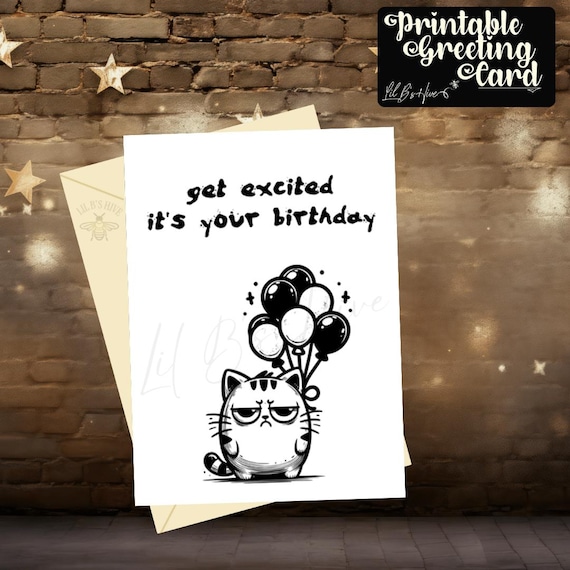 Funny Grumpy Cat Birthday Printable Greeting Card | Sarcastic Digital Download for Cat Lovers