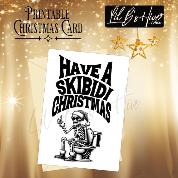 Have a Skibidi Christmas Printable Card