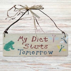 Wood Sign / Wood Wall Art/ My Diet Sign / Frog Decor, Rustic Wood Wall Art / Rustic Sign / Hand Painted Sign image 1