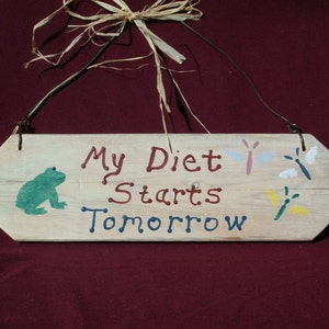 Wood Sign / Wood Wall Art/ My Diet Sign / Frog Decor, Rustic Wood Wall Art / Rustic Sign / Hand Painted Sign image 2