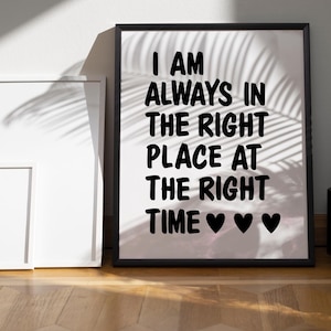 I am always in the right place at the right time, manifestation art print, retro print,affirmation art, 70s wall art, manifest poster, trend