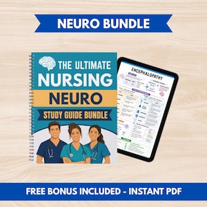 May include: A spiral-bound study guide titled The Ultimate Nursing Neuro Study Guide Bundle with a brain icon, featuring three illustrated nurses in scrubs and a tablet displaying an encephalopathy chart. Text includes NEURO BUNDLE and FREE BONUS INCLUDED - INSTANT PDF.