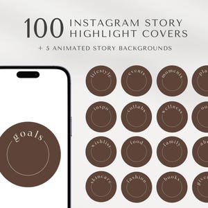 May include: A set of 100 brown Instagram story highlight covers with white text. The covers feature words like "goals", "lifestyle", "wellness", "food", and "fashion".