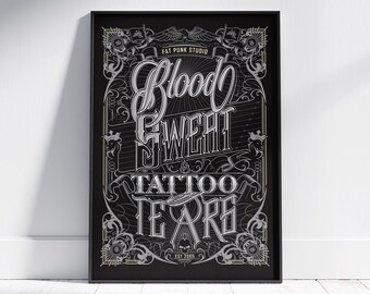 Tattoo Tears Art Print ~ Digital Art Print ~ Typography Art ~ Blood Sweat & Tattoo Tears ~ Canva Art Print ~ 16 x 20 Print ~ Tattoo Art