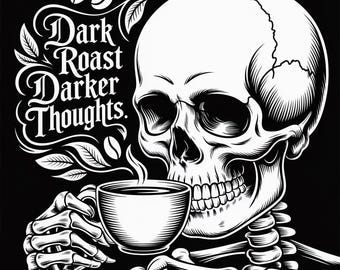 Dark Roast Darker Thoughts Shirt | Coffee Lover Gift | Goth Coffee Shirt | Sarcastic Coffee Shirt | Funny Coffee Addict | Dark Humor Shirt
