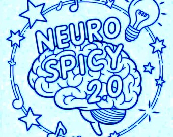 Neurospicy 2.0: Depression, ADHD, Dyslexia and Bipolar Art | Mental Health Empowerment